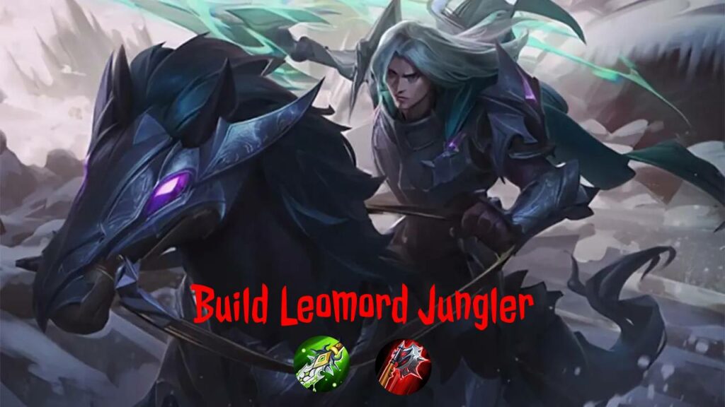 Build Leomord Jungler 2022
